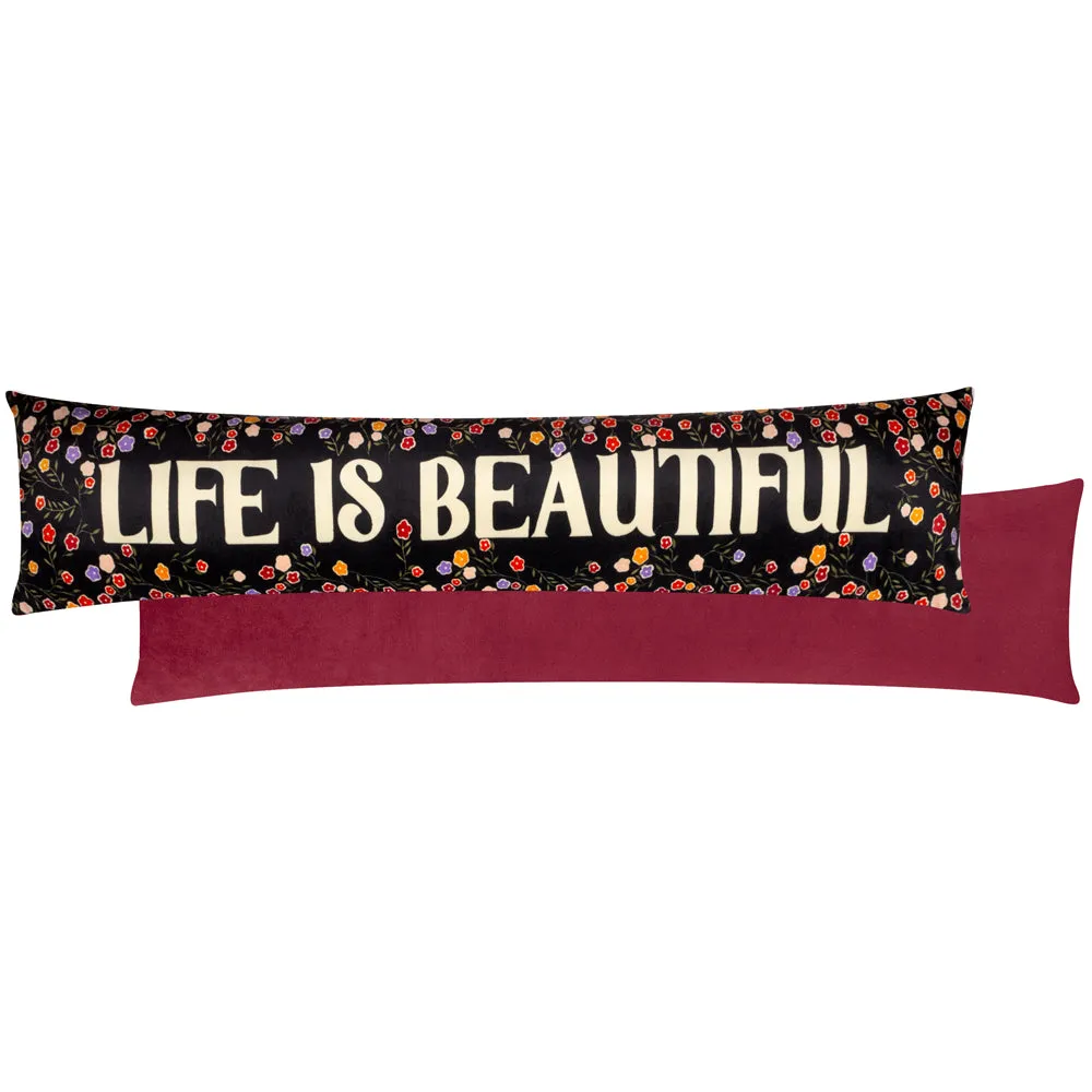 La Vida Life Is Beautiful Velvet Draught Excluder Multicolour