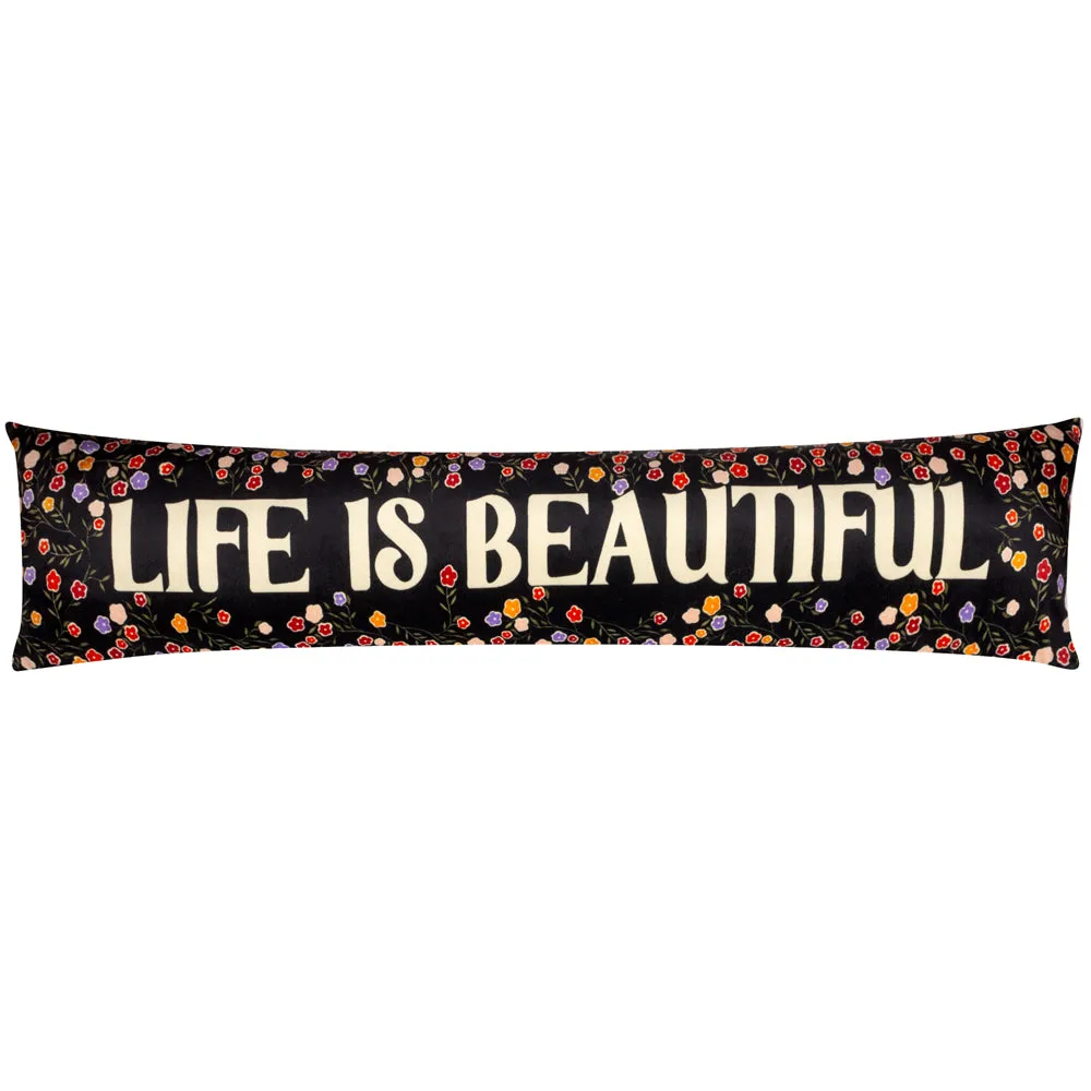 La Vida Life Is Beautiful Velvet Draught Excluder Multicolour