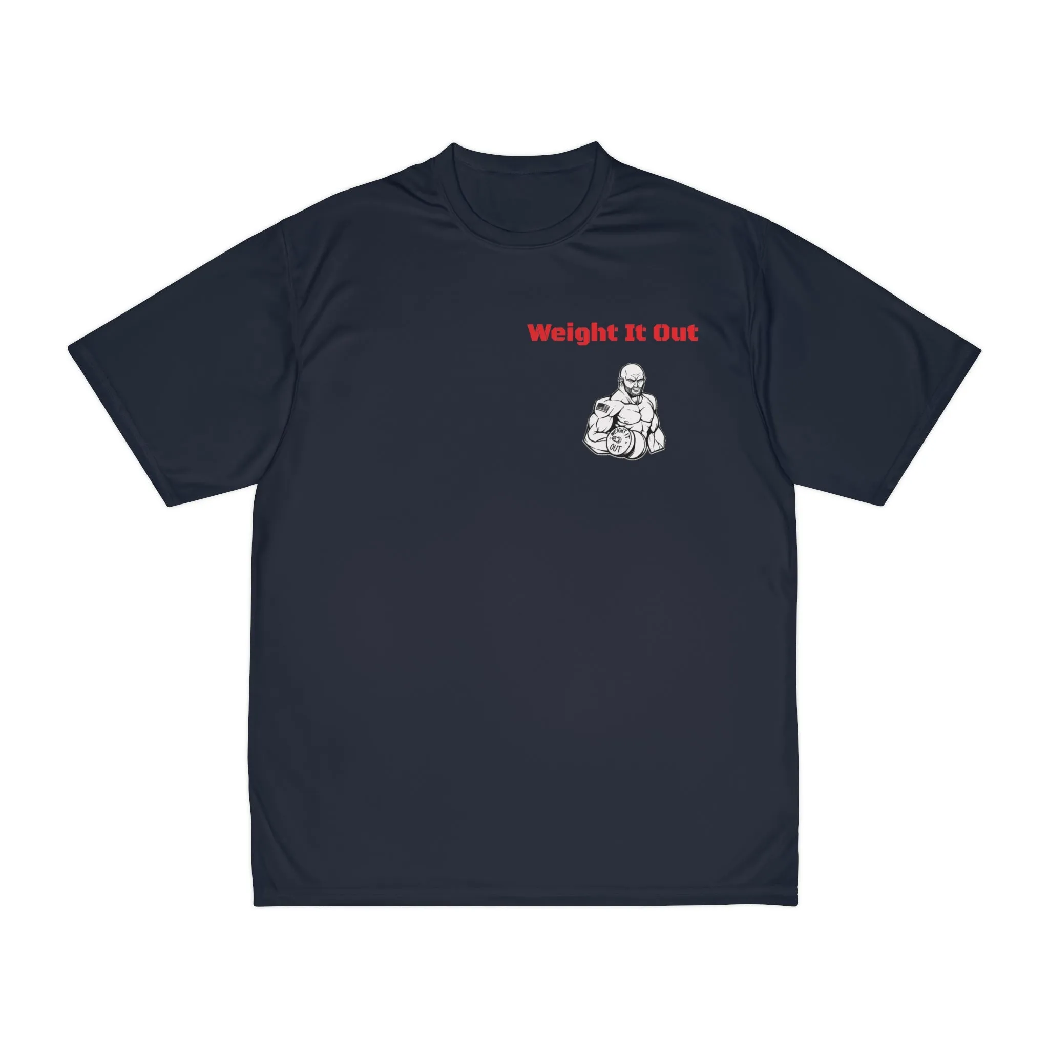 Weight It Out Performance T-Shirt